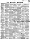 Blackburn Standard Wednesday 27 February 1867 Page 1
