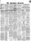 Blackburn Standard Wednesday 03 July 1867 Page 1