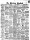 Blackburn Standard Wednesday 18 December 1867 Page 1