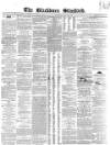 Blackburn Standard Wednesday 26 February 1868 Page 1
