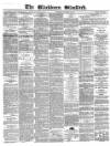 Blackburn Standard Wednesday 16 September 1868 Page 1
