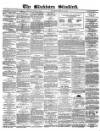 Blackburn Standard Wednesday 10 February 1869 Page 1