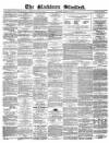 Blackburn Standard Wednesday 17 February 1869 Page 1