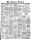 Blackburn Standard Wednesday 02 June 1869 Page 1