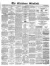 Blackburn Standard Wednesday 23 June 1869 Page 1