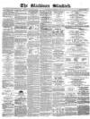 Blackburn Standard Wednesday 01 September 1869 Page 1