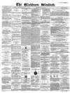 Blackburn Standard Wednesday 22 May 1872 Page 1