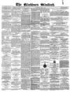 Blackburn Standard Wednesday 12 June 1872 Page 1