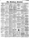 Blackburn Standard Wednesday 03 July 1872 Page 1