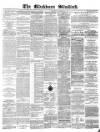 Blackburn Standard Wednesday 04 September 1872 Page 1