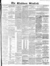 Blackburn Standard Wednesday 11 September 1872 Page 1
