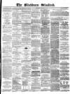 Blackburn Standard Wednesday 06 November 1872 Page 1