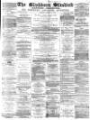 Blackburn Standard Saturday 15 November 1879 Page 1