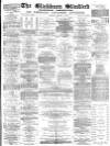 Blackburn Standard Saturday 10 January 1880 Page 1