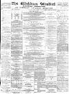 Blackburn Standard Saturday 01 May 1880 Page 1