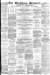 Blackburn Standard Saturday 22 May 1880 Page 1