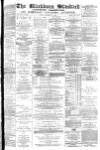 Blackburn Standard Friday 24 December 1880 Page 1