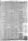 Blackburn Standard Saturday 25 March 1882 Page 7