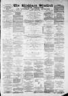Blackburn Standard Saturday 13 October 1883 Page 1
