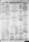 Blackburn Standard Saturday 27 October 1883 Page 1