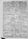 Blackburn Standard Saturday 18 July 1885 Page 8