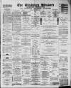 Blackburn Standard Saturday 14 November 1885 Page 1