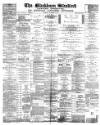 Blackburn Standard Saturday 19 November 1887 Page 1