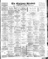 Blackburn Standard Saturday 11 February 1888 Page 1