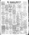Blackburn Standard Saturday 17 March 1888 Page 1