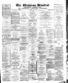 Blackburn Standard Saturday 24 March 1888 Page 1