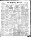 Blackburn Standard Saturday 02 March 1889 Page 1