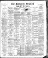 Blackburn Standard Saturday 06 April 1889 Page 1