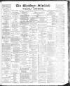 Blackburn Standard Saturday 06 July 1889 Page 1