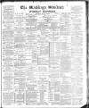 Blackburn Standard Saturday 03 August 1889 Page 1