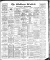 Blackburn Standard Saturday 24 August 1889 Page 1
