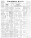 Blackburn Standard Saturday 15 March 1890 Page 1