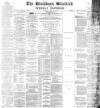 Blackburn Standard Saturday 28 June 1890 Page 1
