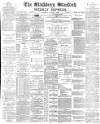 Blackburn Standard Saturday 02 August 1890 Page 1