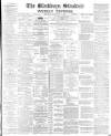 Blackburn Standard Saturday 13 September 1890 Page 1