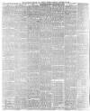 Blackburn Standard Saturday 22 November 1890 Page 6