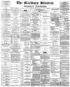 Blackburn Standard Saturday 23 May 1891 Page 1