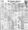 Blackburn Standard Saturday 10 October 1891 Page 1