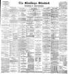 Blackburn Standard Saturday 05 December 1891 Page 1