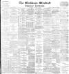 Blackburn Standard Saturday 23 January 1892 Page 1