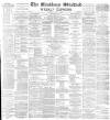 Blackburn Standard Saturday 07 May 1892 Page 1