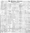Blackburn Standard Saturday 29 October 1892 Page 1