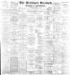 Blackburn Standard Saturday 17 December 1892 Page 1