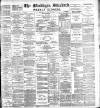 Blackburn Standard Saturday 19 August 1893 Page 1