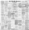 Blackburn Standard Saturday 13 January 1894 Page 1