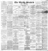 Blackburn Standard Saturday 17 March 1894 Page 1